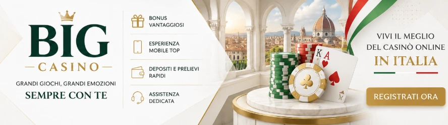 Big Casino Italia con esperienza mobile, bonus competitivi e depositi veloci